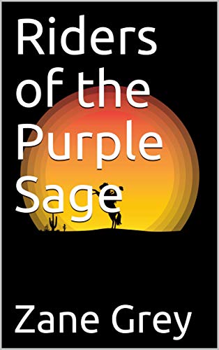 Télécharger Riders of the Purple Sage (English Edition) PDF Ebook En Ligne