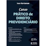 Curso Prático de Direito Previdenciário - 21ª Edição (2023)