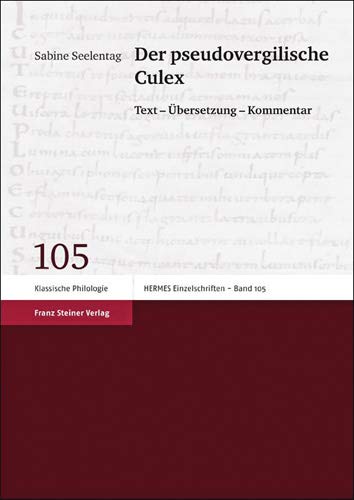 Der Pseudovergilische Culex: Text - Ubersetzung - Kommentar