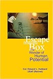 Escape from the Box: The Wonder of Human Potential