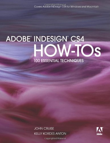 Preisvergleich Produktbild Adobe Indesign CS4 How-Tos: 100 Essential Techniques