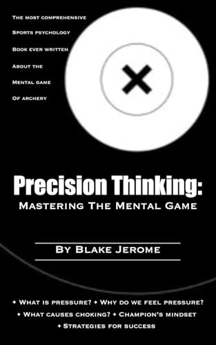 Precision Thinking: Mastering The Mental Game