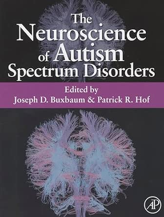 The Neuroscience of Autism Spectrum Disorders book cover