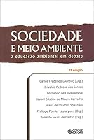 Sociedade e Meio Ambiente: A Educacao Ambiental em Debate 8524918748 Book Cover