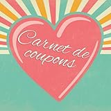  Carnet de coupons: Livret de coupons à remplir vous-même - avec 15 modèles de coupons prédéfinis - le cadeau parfait