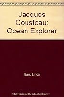 Jacques Cousteau: Ocean Explorer 0736720405 Book Cover