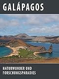 Galapagos : Naturwunder und Forschungsparadies