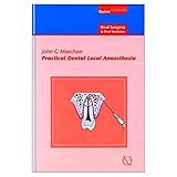 Practical Dental Local Anaesthesia (Oral Surgery)