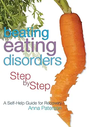 Beating Eating Disorders Step by Step: A Self-Help Guide for Recovery book cover