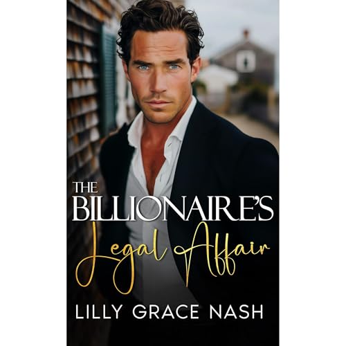 The Billionaire's Legal Affair Audiolibro Por Lilly Grace Nash arte de portada