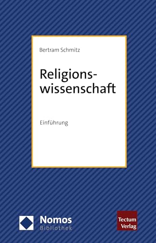 Religionswissenschaft: Einführung (NomosBibliothek)