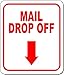 MAIL DROP OFF DIRECTIONAL DOWNWARD ARROW RED Aluminum Composite Outdoor Sign 8.5