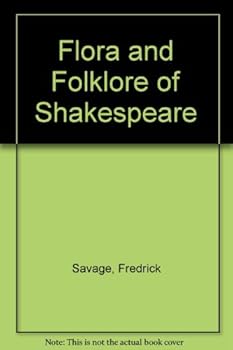 Hardcover Flora and Folklore of Shakespeare Book