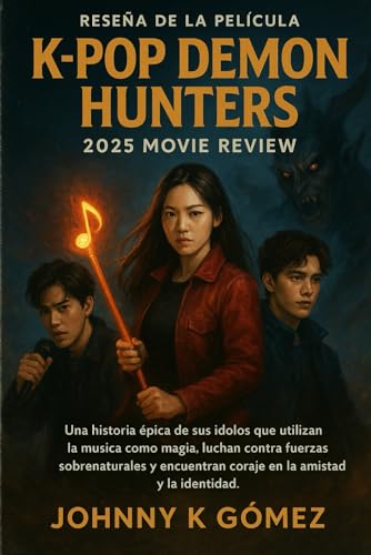 Reseña de la película K-pop Demon Hunters 2025 Movie Review: Una historia épica de...