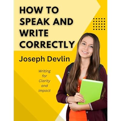 How to Speak and Write Correctly (Annotated companion)