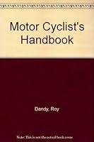 Motor Cyclist's Handbook 0304297453 Book Cover