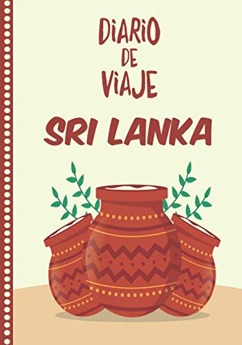 Diario de Viaje Sri Lanka Cuaderno Diario,Notebook 108 páginas ILUSTRADAS Libro de Actividades de Vacaciones a Rellenar, Libro de Seguimiento de ...