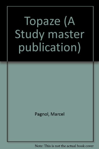 Topaze (A Study master publication) B0006BOW02 Book Cover