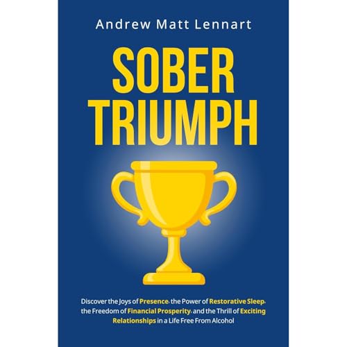 Sober Triumph -- Andrew Matt Lennart episode artwork