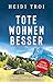Cover zum Buch Tote wohnen besser: Lorenz Lovis ermi...