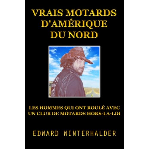 Vrais Motards D'Amérique Du Nord Audiolibro Por Edward Winterhalder arte de portada