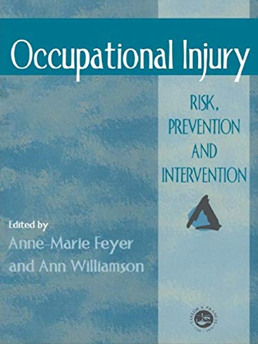 Occupational Injury: Risk, Prevention And Intervention