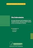 Die Dobrudscha. Ein neuer Grenzraum der Europäischen Union: Sozioökonomische, ethnische, politisch-geographische und ökologische Probleme. (Südosteuropa-Studien, Band 76)