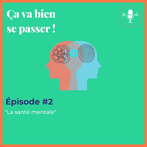 La sant&eacute; mentale Podcast Por  arte de portada