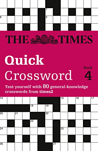 The Times Quick Crossword Book 4: 80 world-famous