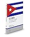 Cuba: A Legal Guide to Business