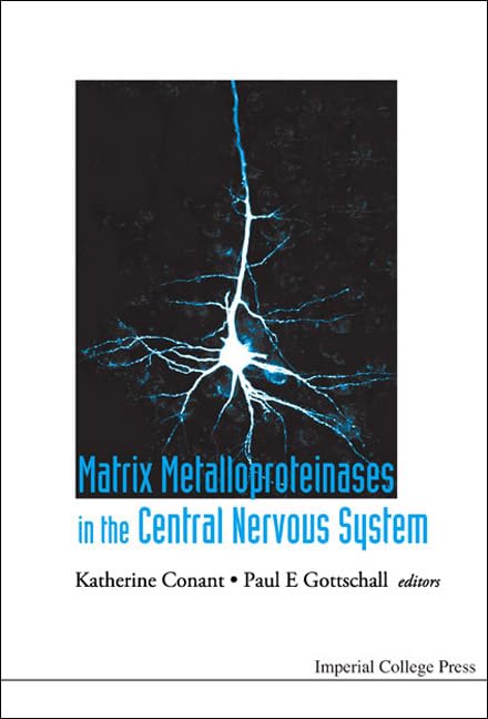Buy Matrix Metalloproteinases in the Central Nervous System — BookShops.in