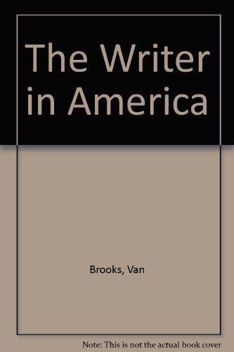 The Writer in America B009NNT6O6 Book Cover