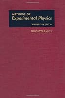 Methods of Experimental Physics, Volume 18A: Fluid Dynamics 0124759602 Book Cover
