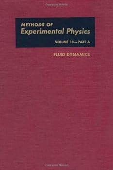 Hardcover Fluid Dynamics, Volume 18A (Methods in Experimental Physics) Book