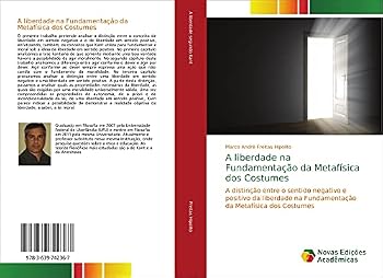 Paperback A liberdade na Fundamentação da Metafísica dos Costumes [Portuguese] Book