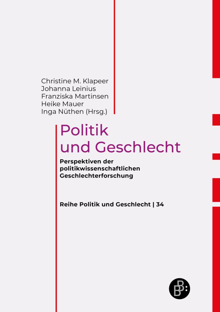 Handbuch Politik und Geschlecht: Perspektiven der politikwissenschaftlichen Geschlechterforschung