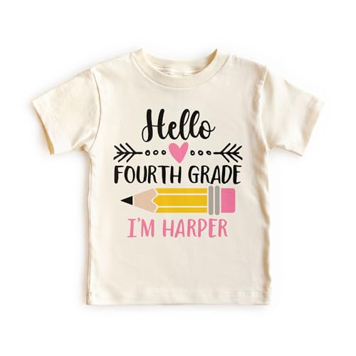 Hello Fourth 4th Grade Personalized Shirts For Girls - Custom Name Back To School Pencil Outfit - Cute Gift For First Day Of School Announcement - Natural Toddler & Youth T-Shirt