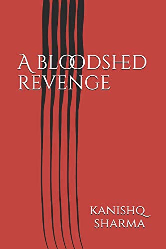 A bloodshed revenge B08BG9H4GB Book Cover