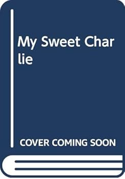 Paperback My Sweet Charlie Book