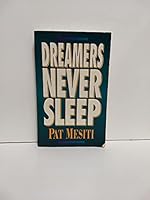 Dreamers Never Sleep. 0646266241 Book Cover