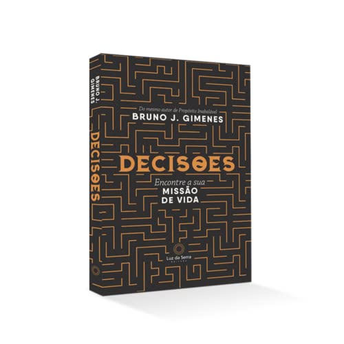 Decisões. Encontre a sua Missão de Vida
