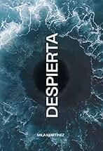 Despierta (NARRATIVA)