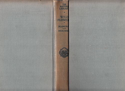 Wild Flowers Worth Knowing (Little Nature Library) B009EQXDEQ Book Cover