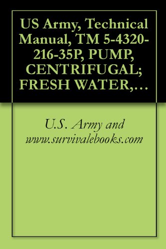 US Army Technical Manual TM 5 4320 216 35P PUMP CENTRIFUGAL FRESH 