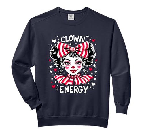 Clown Energy Girlfriend Clowngirl Face Circus Girl Comfort Colors Adult