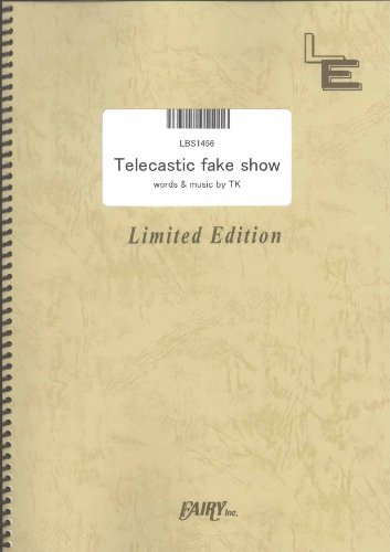 バンドスコア Telecastic fake show/凛として時雨 (LBS1456)[オンデマンド楽譜]