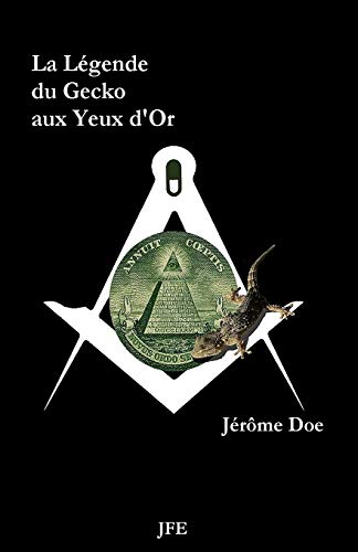 La Légende du Gecko aux Yeux d'Or (French Edition)