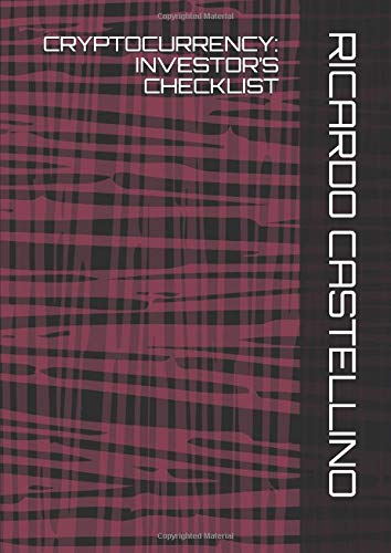 CRYPTOCURRENCY: INVESTOR’S CHECKLIST