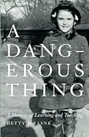 A Dangerous Thing 1419639307 Book Cover