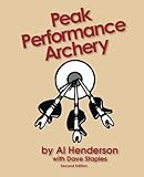 Peak Performance Archery, Second Edition